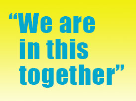 We are in this together